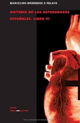 Historia de los heterodoxos españoles