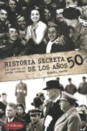 Historia secreta de los cincuenta