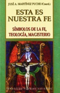 Esta es nuestra fe