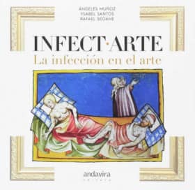 INFECT-ARTE LA INFECCIÓN EN EL ARTE