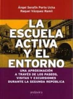 LA ESCUELA ACTIVA Y EL ENTORNO