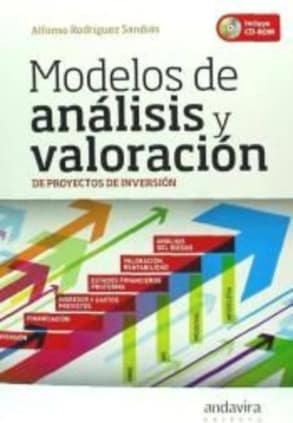 Modelos de análisis y valoración de proyectos de inversión