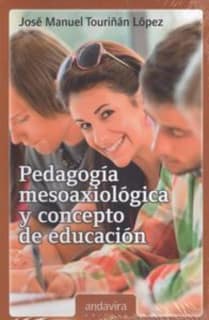 Pedagogía mesoaxiológica y concepto de educación