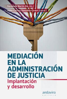 MEDIACION EN LA ADMINISTRACION DE JUSTICIA
