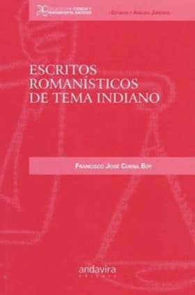 Escritos Romanísticos de Tema Indiano