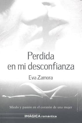 PERDIDA EN MI DESCONFIANZA