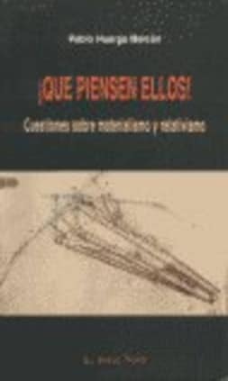 ¡Que piensen ellos!