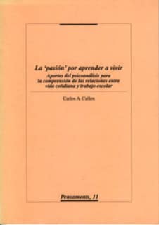 La "pasión" por aprender a vivir.