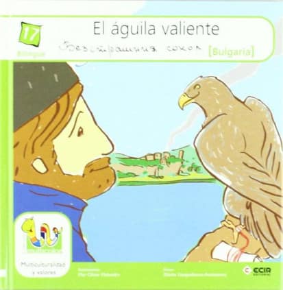 El águila valiente.