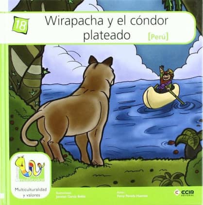 Wirapacha y el cóndor plateado