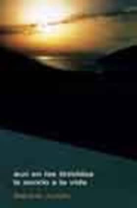 Aun en las tinieblas le sonrio a la vida