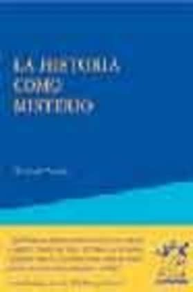 La Historia como misterio