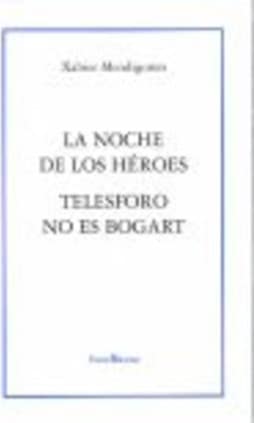 La noche de los héroes;Telesforo no es Bogart