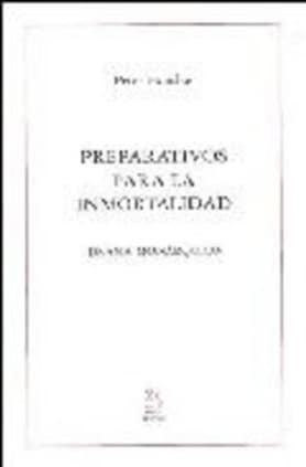 Preparativos para la inmortalidad