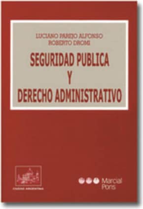Seguridad pública y derecho administrativo