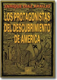 Los protagonistas del descubrimiento de América