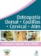 Osteopatía Dorsal- Costillas- Cervical- Atm