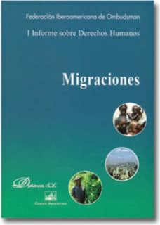 Migraciones. Primer Informe sobre Derechos Humanos