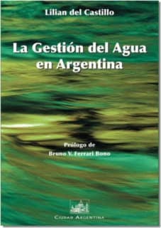 La Gestión del Agua en Argentina