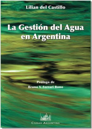 La Gestión del Agua en Argentina