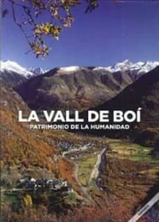 La Vall de Boí: patrimonio de la humanidad.