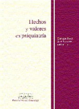 Hechos y valores en psiquiatr¡a
