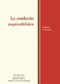 La condición esquizofrénica