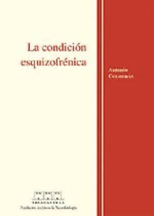 La condición esquizofrénica