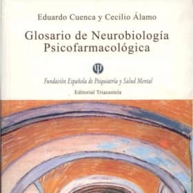 Glosario de neurobiología psicofamacológica
