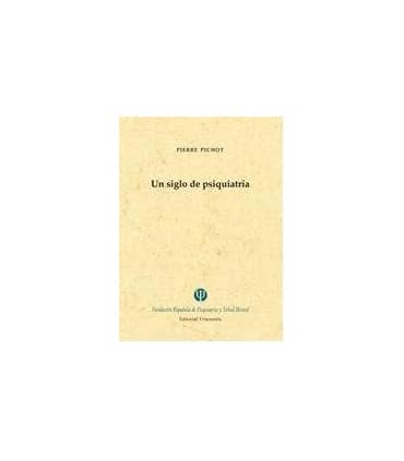 Un siglo de psiquiatr¡a