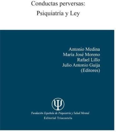 Conductas perversas. Psiquiatría y ley