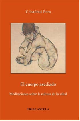 El cuerpo asediado