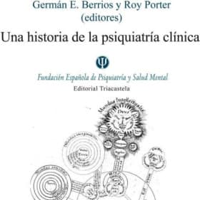 Una historia de la psiquiatría clínica