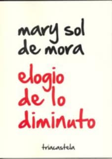 Elogio de lo diminuto