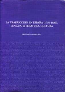 La traducción en España (1750-1830).