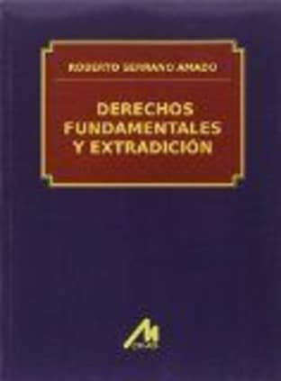 Derechos fundamentales y extradición