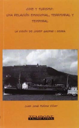 Cine y Turismo: una relación emocional, territorial y temporal