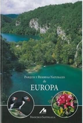 PARQUES Y RESERVAS NATURALES DE EUROPA
