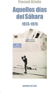 AQUELLOS DIAS DEL SAHARA (1974-1975)