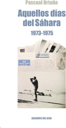 AQUELLOS DIAS DEL SAHARA (1974-1975)