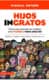 HIJOS INGRATOS