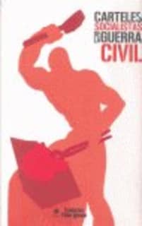 Carteles socialistas de la Guerra Civil