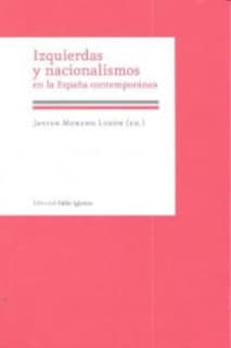 Izquierdas y nacionalismos en la España contemporánea