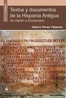 Textos y documentos de la Hispania antigua