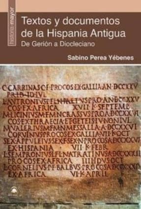 Textos y documentos de la Hispania antigua