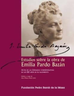 Estudios sobre la obra de Emilia Pardo Bazán
