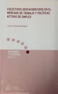 Colectivos desfavorecidos en el mercado de trabajo y políticas activas de empleo