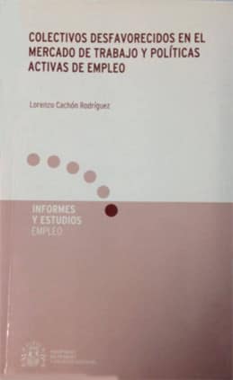 Colectivos desfavorecidos en el mercado de trabajo y políticas activas de empleo