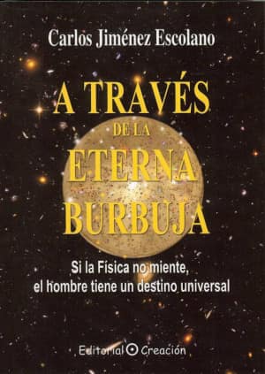 A través de la eterna burbuja