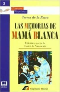 Las memorias de Mamá Blanca